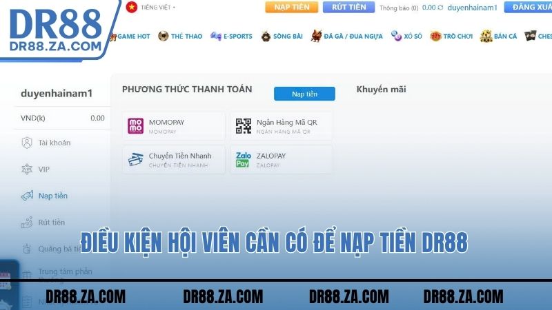 Điều kiện hội viên cần có để nạp tiền DR88
